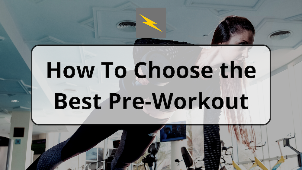 choosing the best pre workout