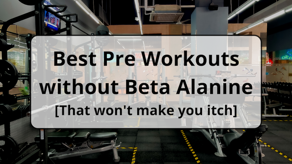 pre workout without beta alanine